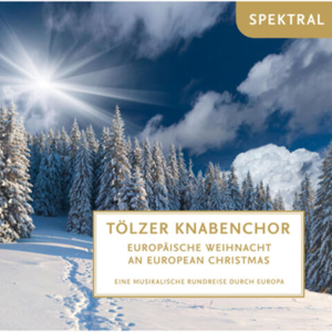 Gruber, Seuse & Perosi: Europäische Weihnacht - Eine musikalische Rundreise durch Europa