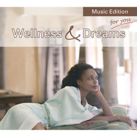 Wellness & Dreams