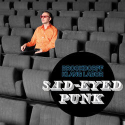 Sad-Eyed Punk (Single Edit)