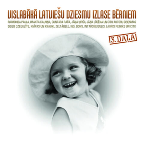 Vislabākā Latviešu dziesmu izlase bērniem, 3. daļa