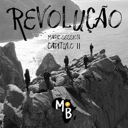 Magic Sessions: Revolução Sec XXI - 2º Capitulo