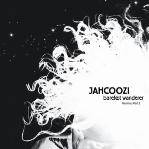 Barefoot Wanderer Remixes, Pt. 2