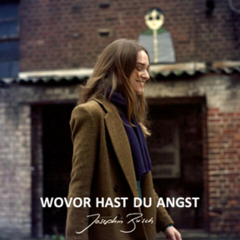 Wovor hast du Angst