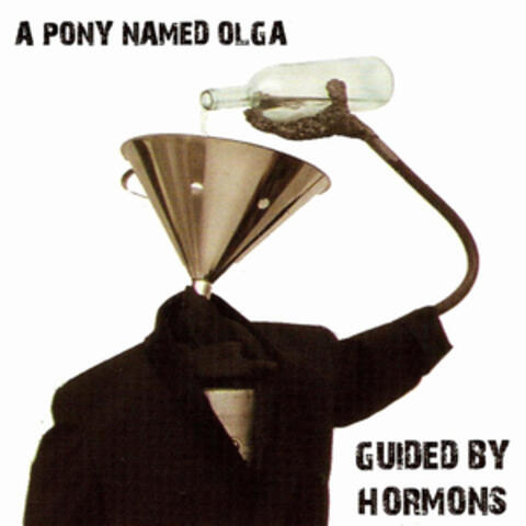 Guided by Hormons