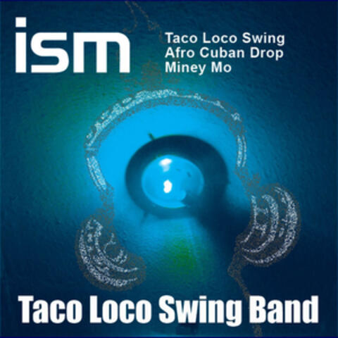 Taco Loco Swing Band - EP