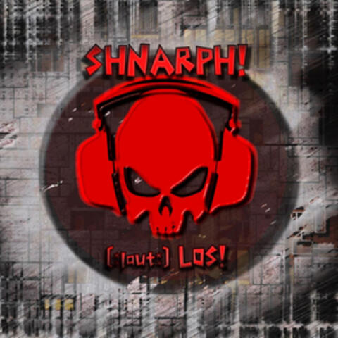 Shnarph!