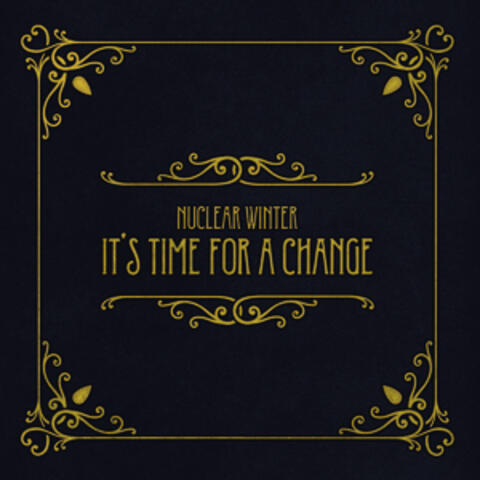 It's Time for a Change