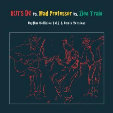Ruts DC vs. Mad Professor vs. Zion Train