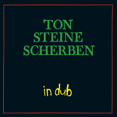 Ton Steine Scherben
