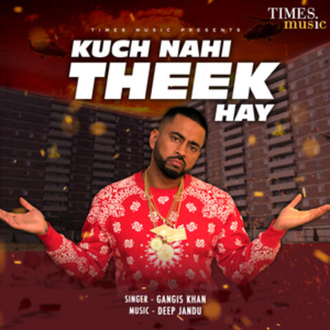 Kuch Nahi Theek Hay - Single