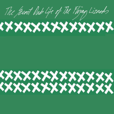 The Secret Dub Life of the Flying Lizards
