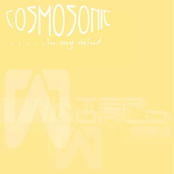 Cosmosonic "In My Mind"