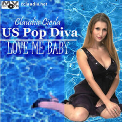 Us Pop Diva - Love Me Baby