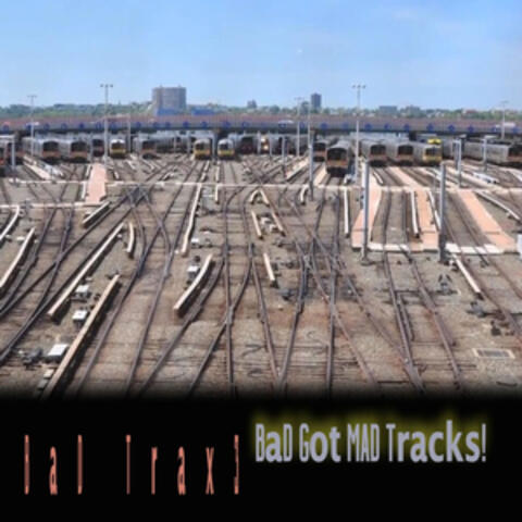 Bad Trax, Vol. 3 - Bad Got Mad Tracks