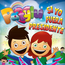 Si Yo Fuera Presidente