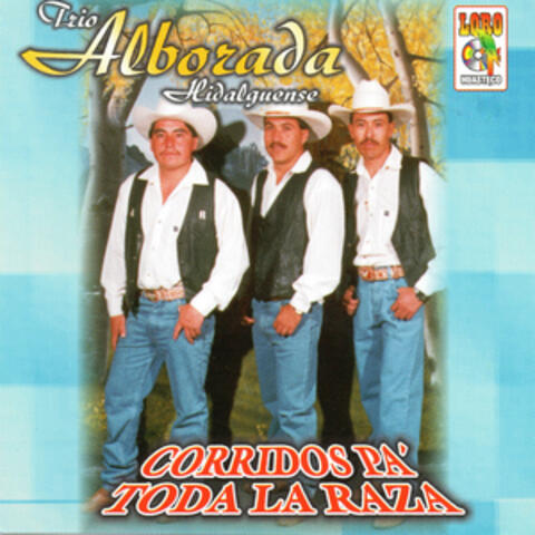 Corridos Pa' Toda la Raza