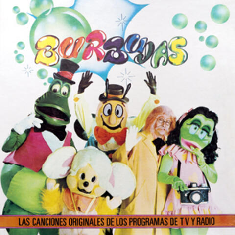 Burbujas: Las Canciones Originales de los Programas de Tv y Radio