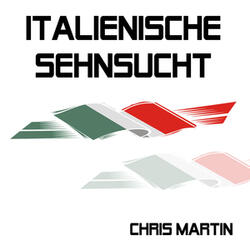 Italienische Sehnsucht