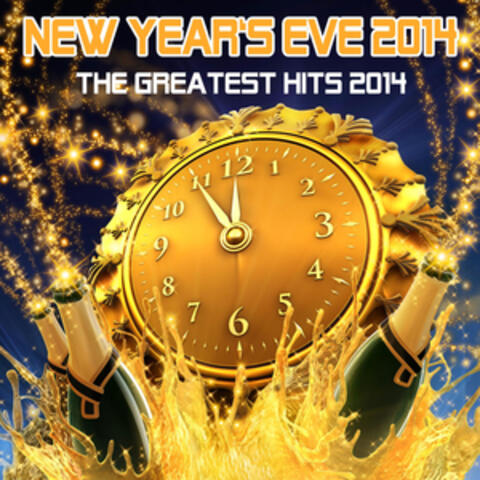 New Year's Eve 2014 - The Greatest Hits 2014 (Tribute Versions)