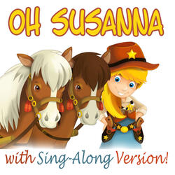 Oh Susanna (Sing-Along Version)