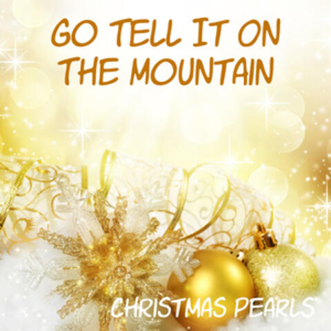 Go Tell It on the Mountain