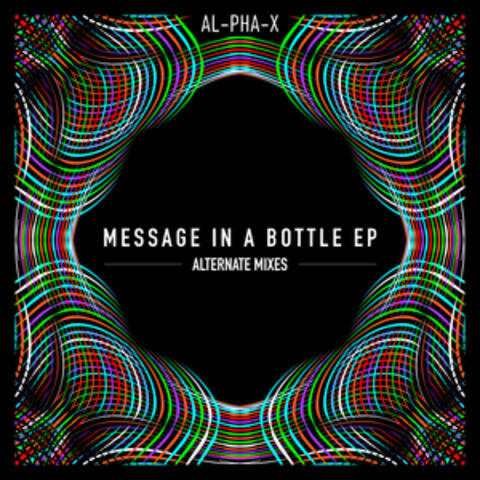 Message in a Bottle EP - Alternate Mixes