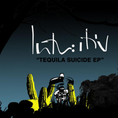 Tequila Suicide - EP