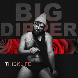 H.B.I.C. (Thick Life)