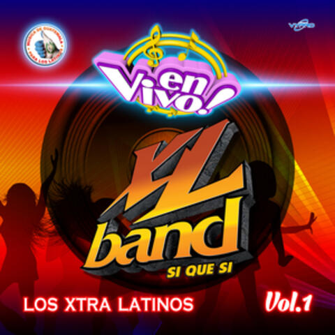 Los Xtra Latinos Vol. 1. Música de Guatemala para los Latinos (En Vivo)