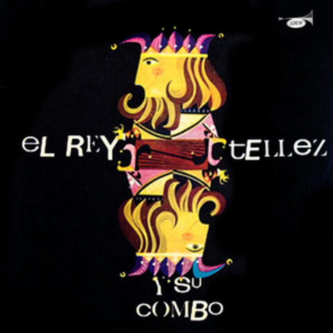 El Rey Téllez (Remasterizado)