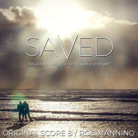 Saved - The Original Soundtrack