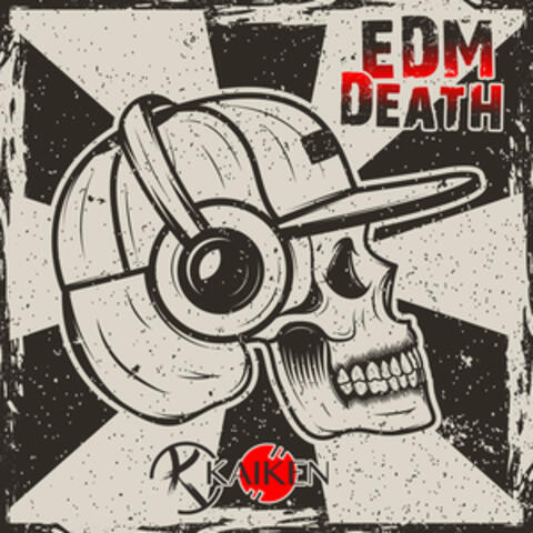 EDM Death