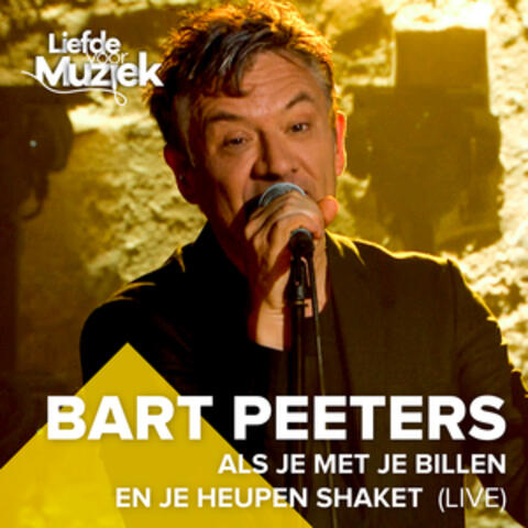 Als je met je Billen en je Heupen Shaket (Live uit Liefde Voor Muziek)