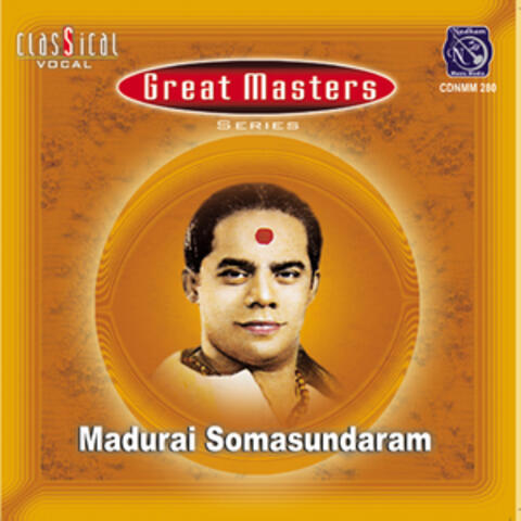 Great Masters - Madurai Soma Sundaram, Vol. 1 (Live)