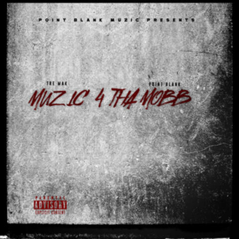 Muzic 4 Tha Mobb, Vol. 1