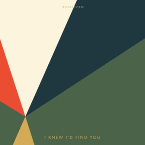 I Knew I'd Find You