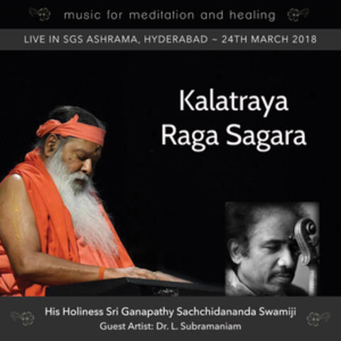 Kalatraya Raga Sagara (Live in Hyderabad, March 2018)