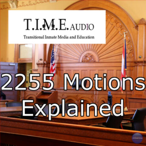 T.I.M.E Audio "2255 Motions Explained"
