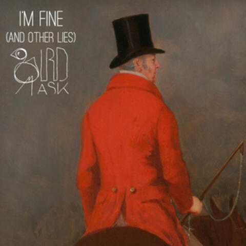 I'm Fine (And Other Lies)