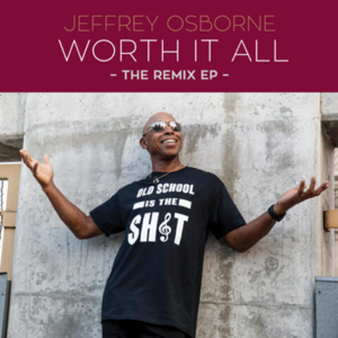 Worth It All - The Remix EP