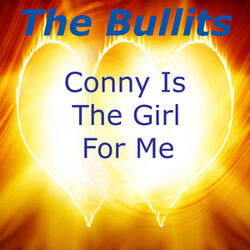 Conny Is the Girl for Me