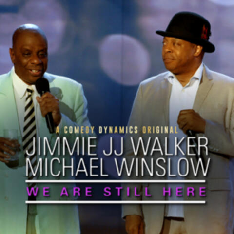 Michael Winslow & Jimmie JJ Walker