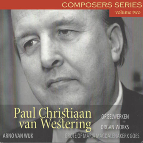 Paul Christiaan van Westering - Orgelwerken, Deel 2
