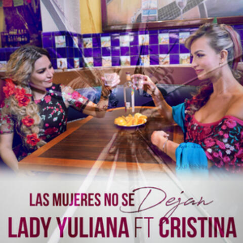 Las Mujeres No Se Dejan