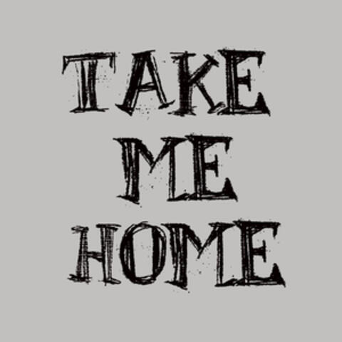 Take Me Home