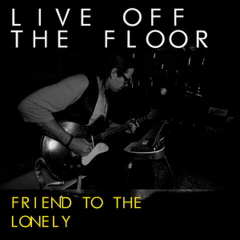 Friend to the Lonely
