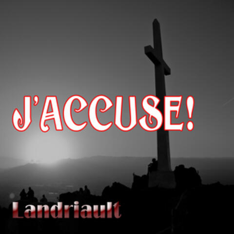 J'accuse!