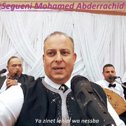 Ya zinet lehlel wa nessba / Ras el jane / Lawma hewakoum