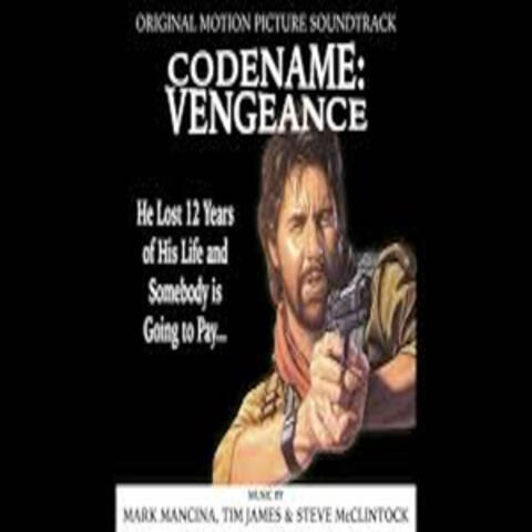 Codename: Vengeance (Original Motion Picture Soundtrack)