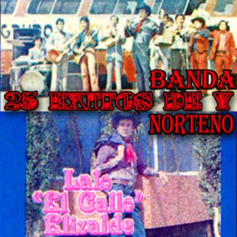 25 Exitos de Banda y Norteno